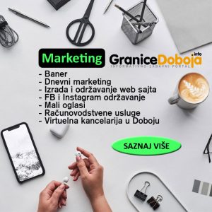 Reklame, knjigovodestvo, Marketing Doboj - GraniceDoboja,info
